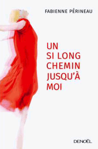 Un-si-long-chemin-jusqu-a-moi